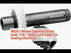 Đốm giun bên ngoài Pinion Gear CNC Steel Cone Gear cho Máy may